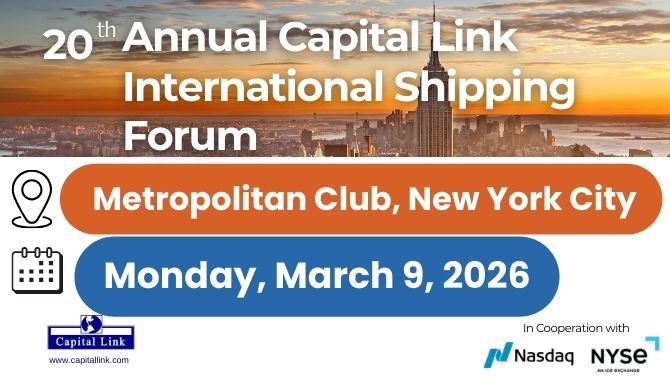 The 20th Annual Capital Link International Shipping
